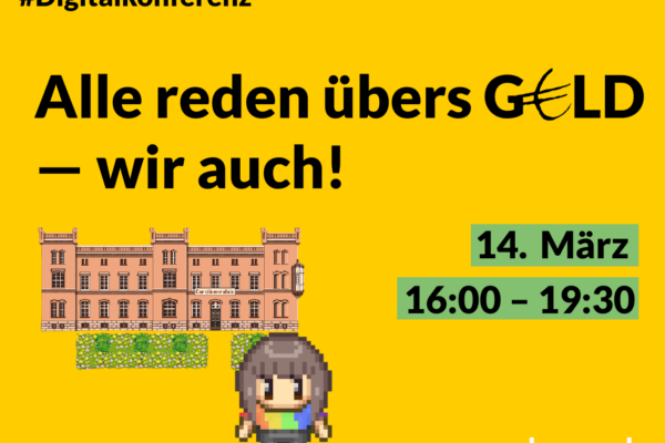 Grafik von Frau und einem Schloß dazu Schrift "#Digitalkonferenz" 14. März 16:00-19:30