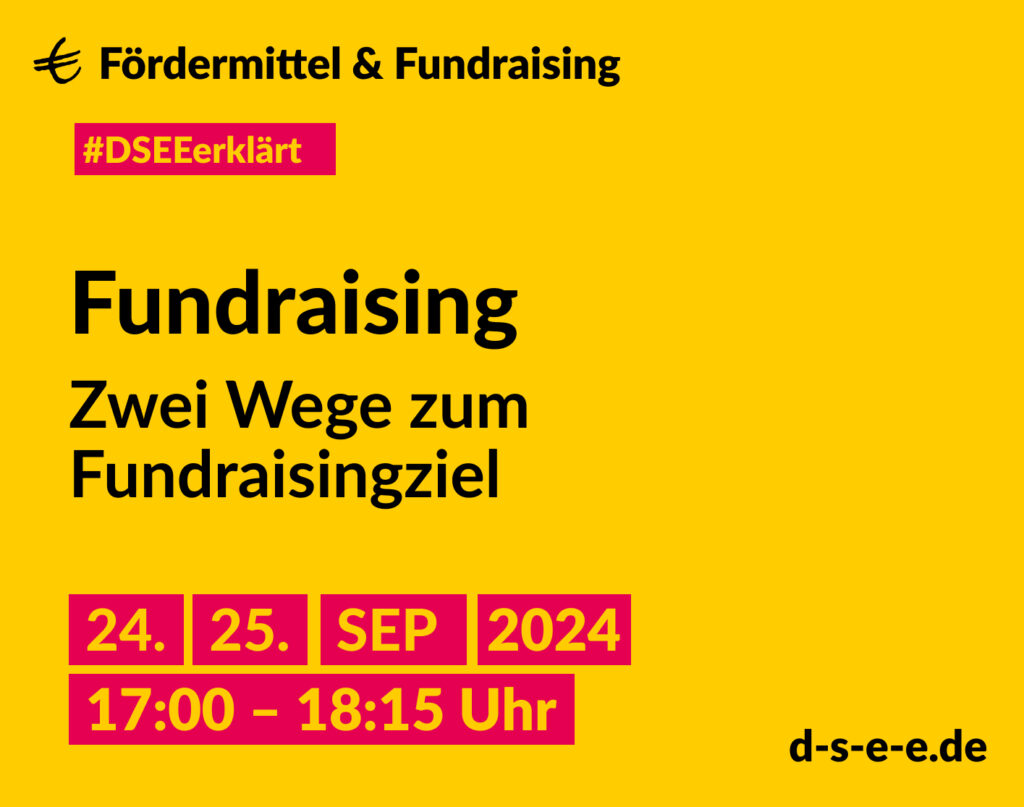 Gelbe Grafik mit schwarzer Schrift "Fundraising zwei Wege zum Fundraisingziel, 24. und 25. Sep. 2024 17:00 - 18:15 Uhr