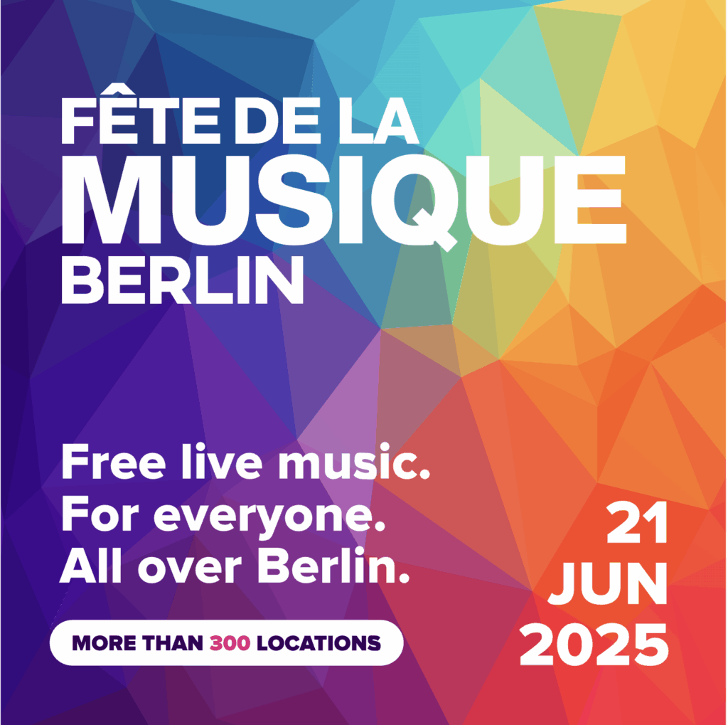 Bunte Grafik mit Schirft Fete de la Musique Berlin 21 Jun 2025 Free live music all over Berlin, more than 300 Locations