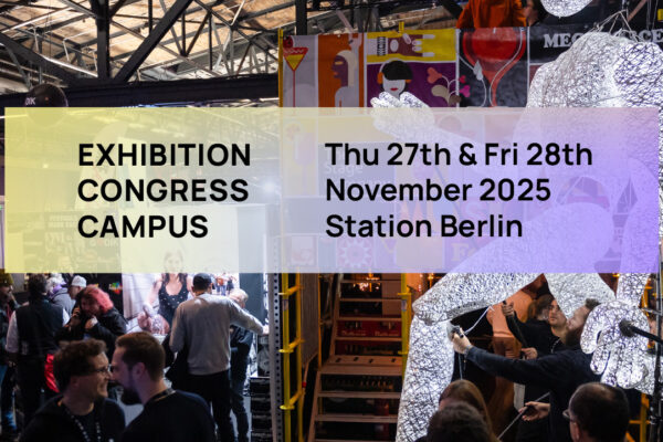 FoF Banner mit Foto von der messe und Schrift "Exhibition, Congress, Campus - Thu 27 & Fri 28 November 2025 Station Berlin"