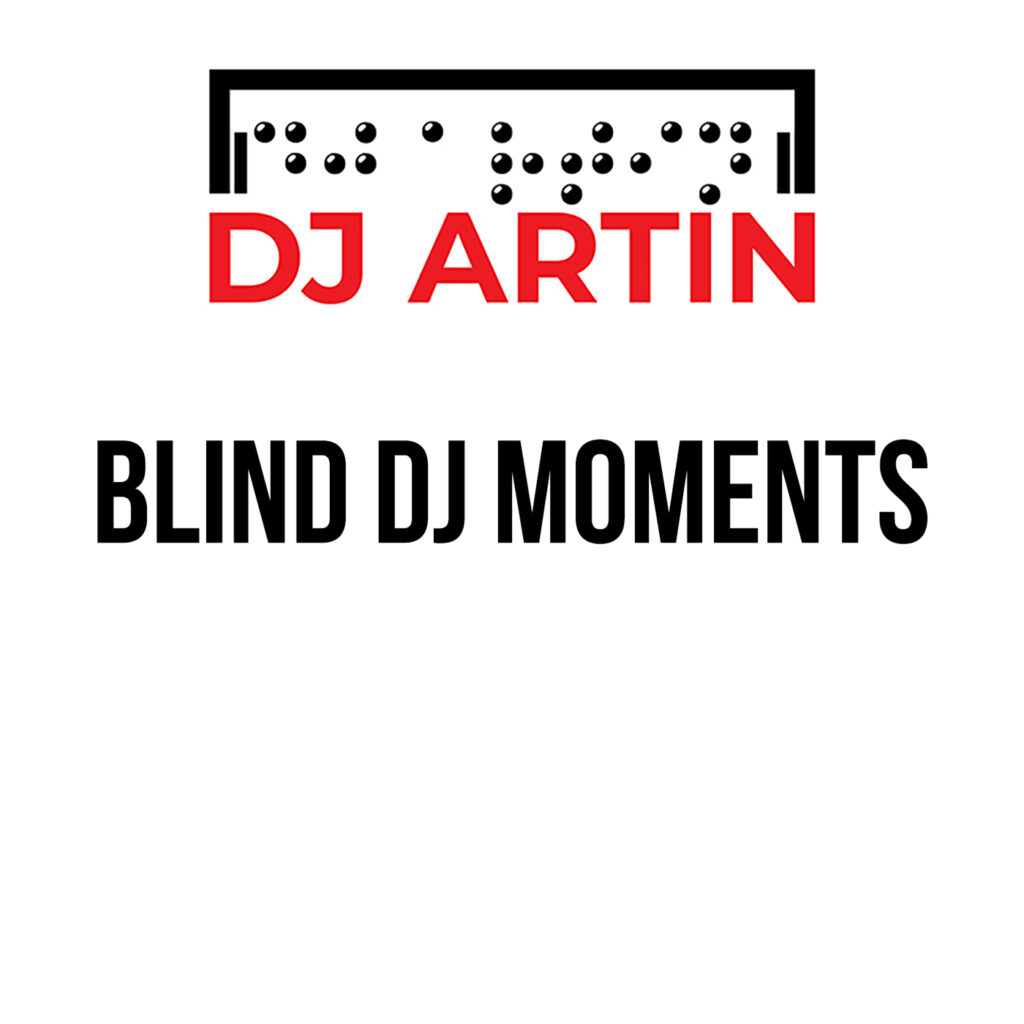 Loto mit Schrift "DJ Artin Blinc DJ Moments" in Buchstaben und Brailleschrift