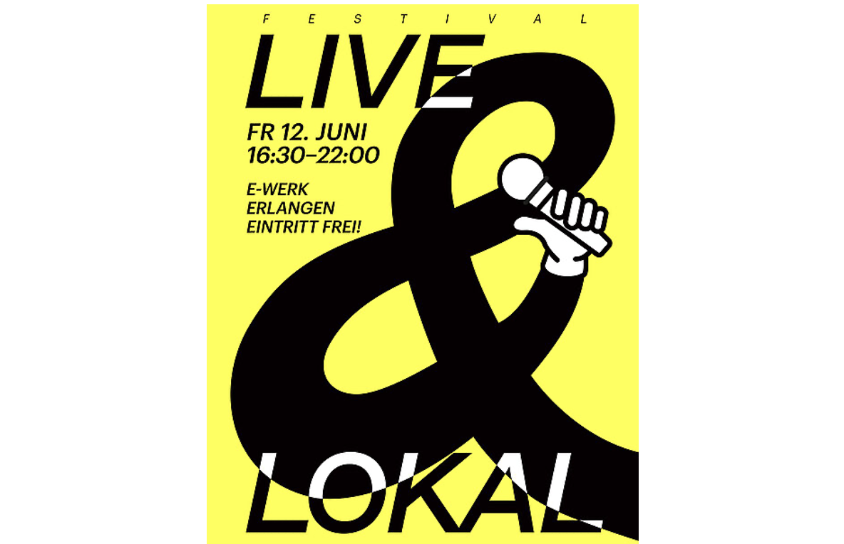 Flyer der Veranstaltung mit groß Text Live & Lokal im E-Werk