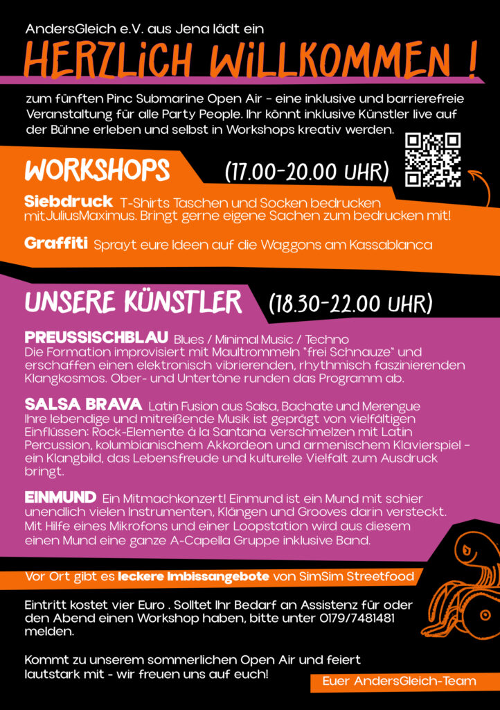 Die Rückseite des Veranstaltungs-Flyers zeigt Details zum Programm der „Pinc Submarine Party“. Vorgestellt werden die beiden Live-Bands: [Name der Pinc-Music-Band] und die lokale Band [Name der lokalen Band] mit jeweils einem Foto der Musiker. Außerdem gibt es Infos zum Graffiti- und Siebdruck-Workshop. Unten stehen die Kontaktdaten von Steffen Landeck für Fragen und Assistenzbedarfe (Telefon: 0179 / 74 81 481) sowie die Adresse des AndersGleich e.V. in Jena.