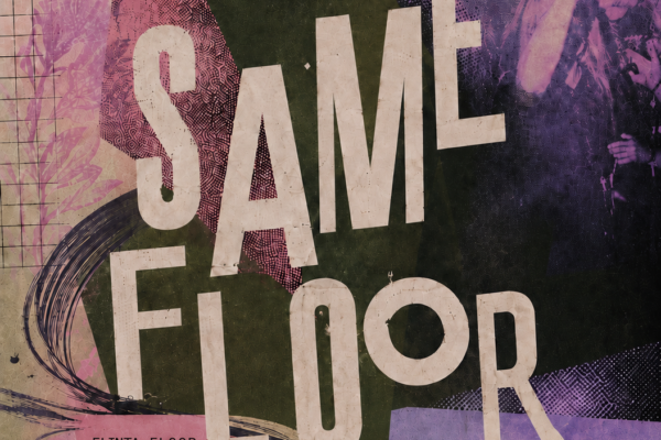 Flyer für "Same Floor mit Grafi und Datum